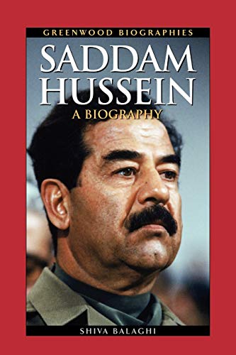 Saddam Hussein: A Biography (Greenwood Biographies) von Greenwood Press