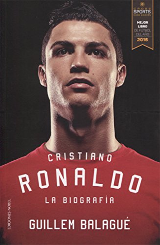 Cristiano Ronaldo : la biografía