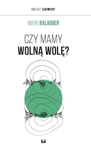 Czy mamy wolną wolę? von Wydawnictwo Uniwersytetu Łódzkiego