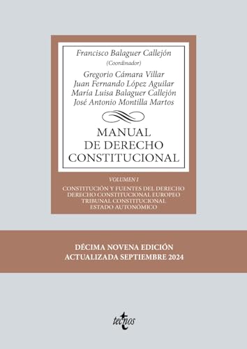 Manual de Derecho Constitucional: Vol. I: Constitución y fuentes del Derecho. Derecho Constitucional Europeo. Tribunal Constitucional. Estado ... Biblioteca Universitaria de Editorial Tecnos) von Tecnos