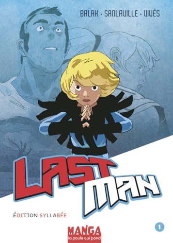 LES MANGAS SYLLABÉS - LASTMAN - TOME 1 - LASTMAN TOME 1