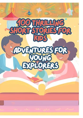 100 Timeless Bedtime Stories for Parents & Kids 100 Timeless Bedtime Stories for Parents & Kids von Independently published