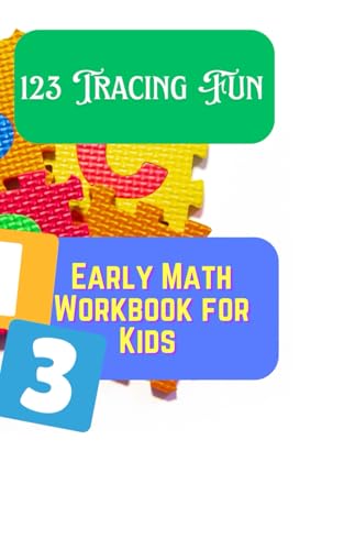 123 Tracing Fun: Early Math Workbook for Kids | Kids work book preschool and toddlers: Early Math Workbook for Kids 123 Tracing Fun: Early Math Workbook for Kids | Kids work book preschool and toddlers: Early Math Workbook for Kids von Independently published