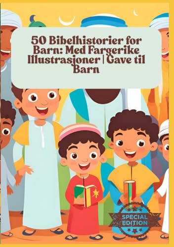 50 Bibelhistorier for Barn: Med Fargerike Illustrasjoner | Gave til Barn 50 Bibelhistorier for Barn: Med Fargerike Illustrasjoner | Gave til Barn von Independently published