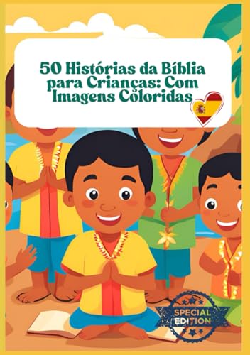 50 Histórias da Bíblia para Crianças: Com Imagens Coloridas | Gift for Kids 50 Histórias da Bíblia para Crianças: Com Imagens Coloridas | Gift for Kids von Independently published