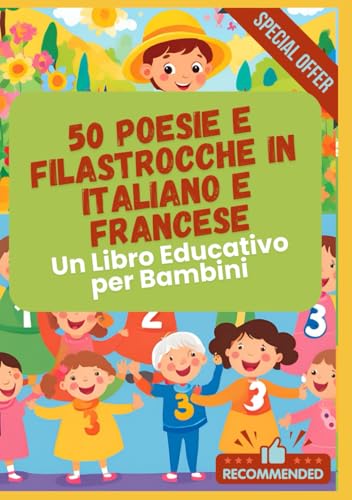 50 Poesie e Filastrocche in Italiano e Francese | Un Libro Educativo per Bambini 50 Poesie e Filastrocche in Italiano e Francese | Un Libro Educativo per Bambini von Independently published