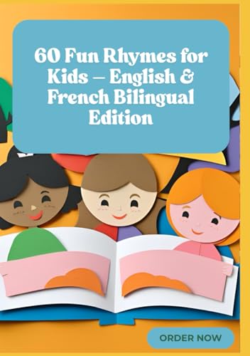 60 Fun Rhymes for Kids – English & French Bilingual Edition | Gift for Kids | Rhymes with Colourful Images 60 Fun Rhymes for Kids – English & French Bilingual Edition | Gift for Kids | Rhymes with Colourful Images von Independently published