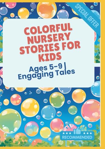 Colorful Nursery Stories for Kids | Ages 5-9 | Engaging Tales with Vibrant Illustrations Colorful Nursery Stories for Kids | Ages 5-9 | Engaging Tales with Vibrant Illustrations von Independently published