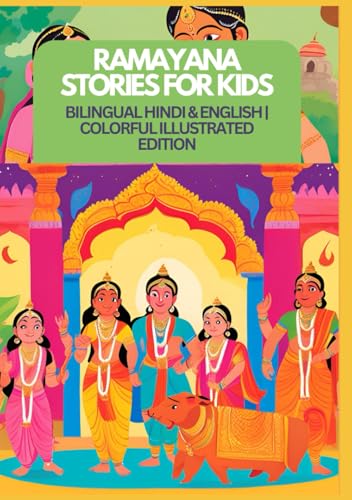 Ramayana Stories for Kids: Bilingual Hindi & English | Colorful Illustrated Edition Ramayana Stories for Kids: Bilingual Hindi & English | Colorful Illustrated Edition von Independently published