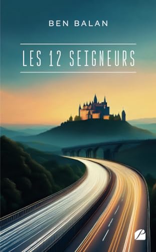 Les 12 Seigneurs von Les Éditions du Panthéon