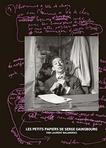 Les petits papiers de Serge Gainsbourg Les petits papiers de Serge Gainsbourg von TEXTUEL