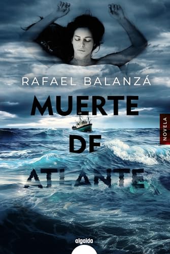 Muerte de Atlante (ALGAIDA LITERARIA - ALGAIDA NARRATIVA) von Algaida Editores