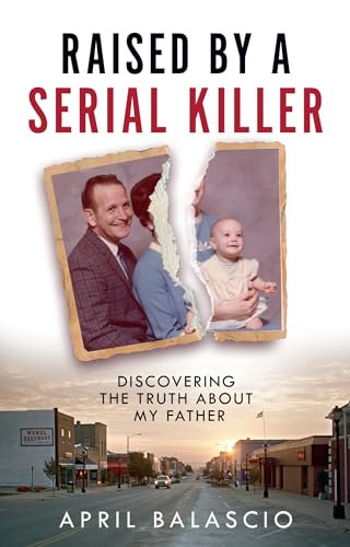 Raised by a Serial Killer: The shocking true story as heard on The Clearing podcast Raised by a Serial Killer: The shocking true story as heard on The Clearing podcast von HarperElement