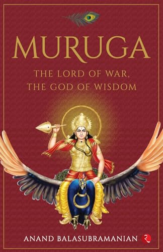 MURUGA: The Lord of War, the God of Wisdom von Rupa Publications