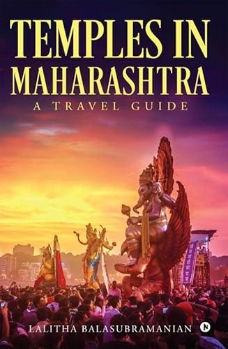 Temples in Maharashtra: A Travel Guide