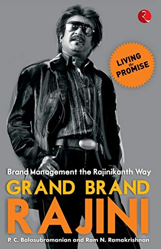 Grand Brand Rajini: Brand Management the Rajinikanth Way von Rupa Publications India