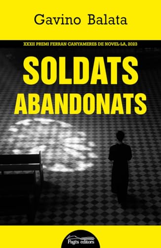 Soldats abandonats (Lo Marraco Negre, Band 38) von Pagès editors, S.L.