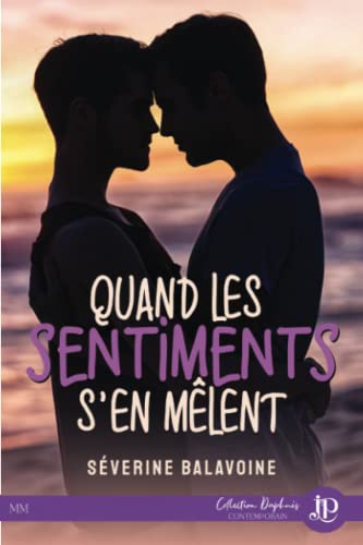 Quand les sentiments s'en mêlent von Juno Publishing