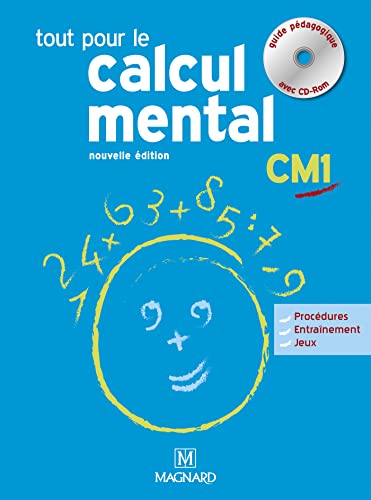 Tout pour le calcul mental CM1- Guide pédagogique avec CD-Rom von MAGNARD