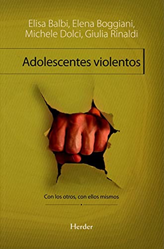Adolescentes violentos : con los otros, con ellos mismos (Problem Solving) von Herder Editorial