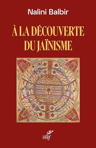 A la découverte du jaïnisme: Une tradition indienne