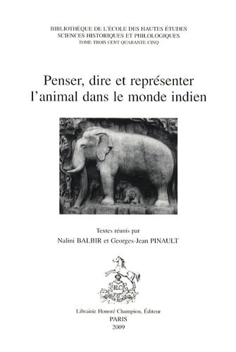 Penser, dire et représenter l'animal dans le monde indien