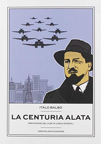 La centuria alata La centuria alata von Idrovolante Edizioni