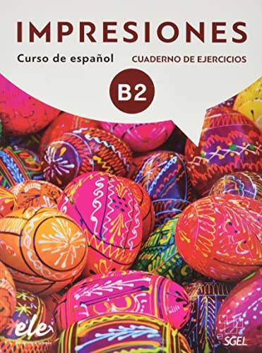 Impresiones 4 cuaderno de ejercicios + licencia digital: Cuaderno de ejercicios + licencia digital 4 (B2) Impresiones 4 cuaderno de ejercicios + licencia digital: Cuaderno de ejercicios + licencia digital 4 (B2) von SGEL