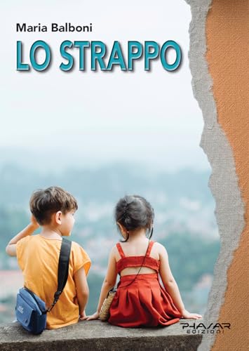 Lo strappo Lo strappo von Phasar Edizioni
