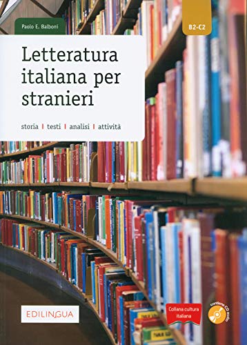 Letteratura italiana per stranieri: Letteratura italiana per stranieri. Libro + CD