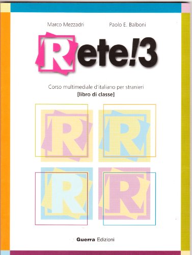 Rete! 3 (testo): Libro di classe 3 von Brand: Guerra Edizioni