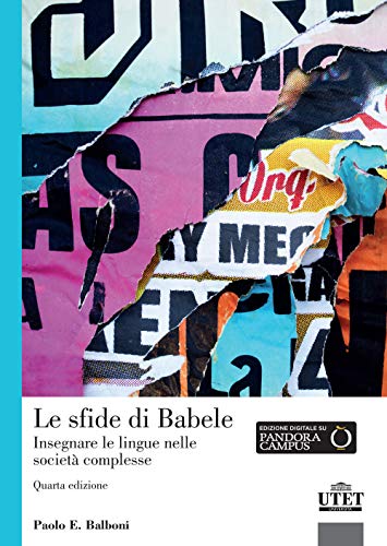 Le sfide di Babele. Insegnare le lingue nelle società complesse von GLOTTODIDATTICA