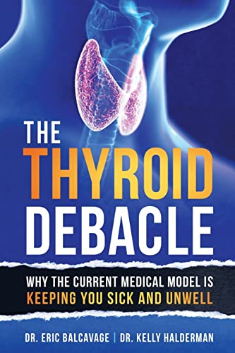 The Thyroid Debacle von Balboa Press