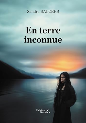 En terre inconnue En terre inconnue von Baudelaire