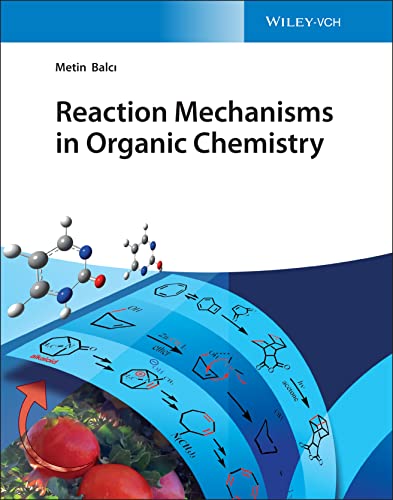 Reaction Mechanisms in Organic Chemistry von Wiley