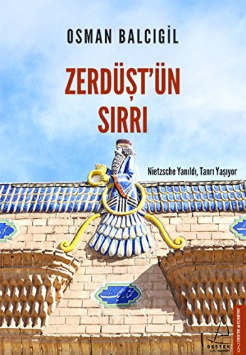 Zerdüstün Sirri Zerdüstün Sirri von Destek Yayınları