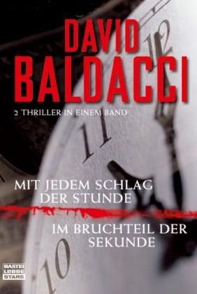 Im Bruchteil der Sekunde/Mit jedem Schlag der Stunde: 2 Thriller in einem Band (Bastei Lübbe Stars)