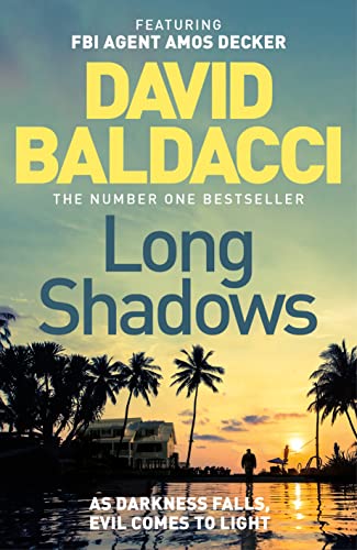 Long Shadows: From the Sunday Times number one bestselling author (Amos Decker series, 7)