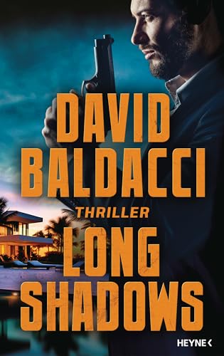 Long Shadows: Thriller (Die Memory-Man-Serie, Band 7) von Heyne Verlag