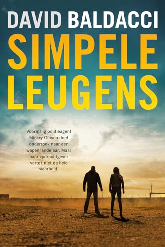 Simpele leugens (Mickey Gibson, 1) von A.W. Bruna Uitgevers