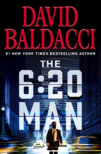 The 6:20 Man: A Thriller (6:20 Man, 1) von Grand Central Publishing