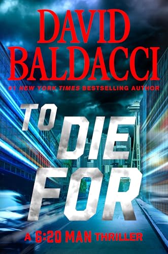To Die For (6:20 Man) von Grand Central Publishing