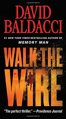 Walk the Wire (Memory Man Series, 6) von Grand Central Publishing