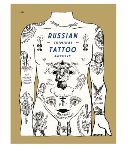 Russian Criminal Tattoo Archive von Thames & Hudson