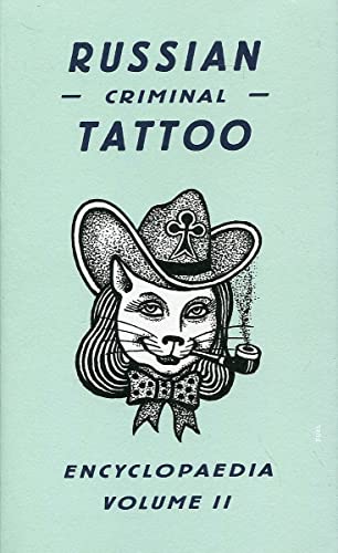 Russian Criminal Tattoo Encyclopaedia Volume II