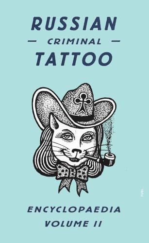 Russian Criminal Tattoo Encyclopaedia Volume II