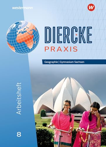 Diercke Praxis SI - Ausgabe für Gymnasien in Sachsen: Arbeitsheft 8: Sekundarstufe 1 (Diercke Praxis SI - Arbeits- und Lernbuch: Ausgabe 2019 für Gymnasien in Sachsen) von Westermann Schulbuchverlag