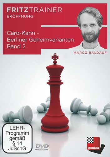Caro-Kann - Berliner Geheimvarianten Band 2: Fritztrainer - interaktives Video-Schachtraining