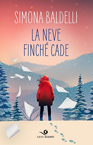 La neve finché cade (Arya) von Giunti Psychometrics