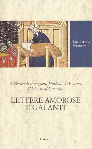 Lettere amorose e galanti (Biblioteca medievale) von Carocci